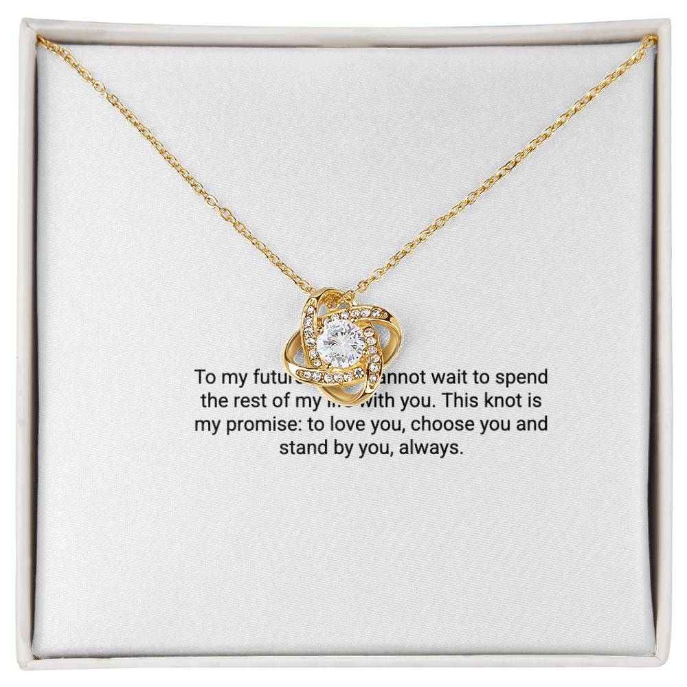 To My Future Wife – Love Knot Necklace