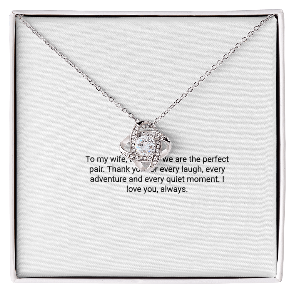 To My Wife – Love Knot Necklace